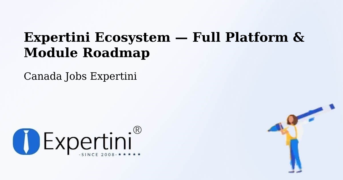 Expertini Ecosystem — Full Platform & Module Roadmap – Farnham