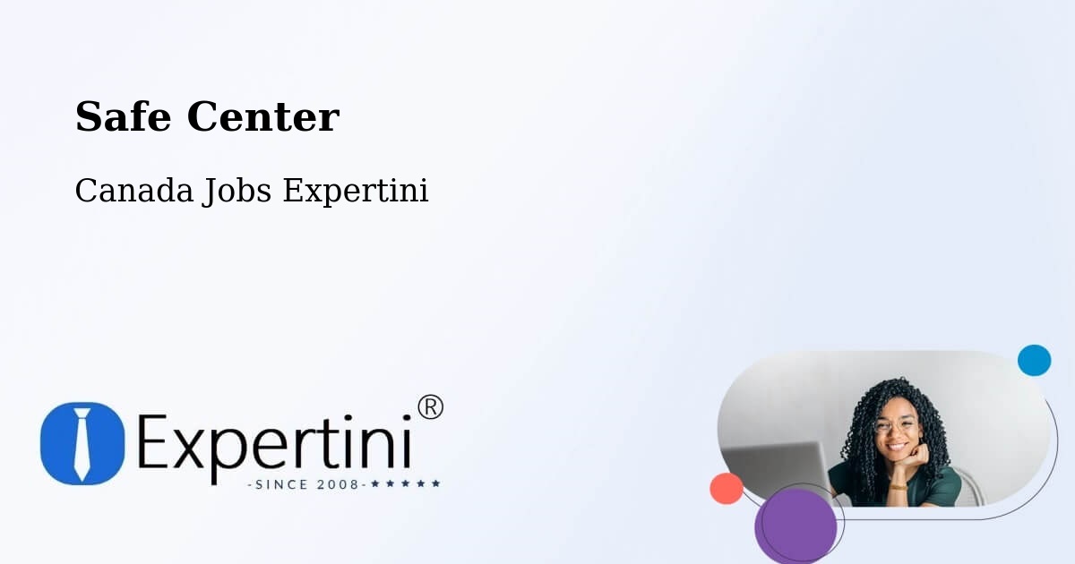 Safety Center – Farnham - Canada Jobs Expertini