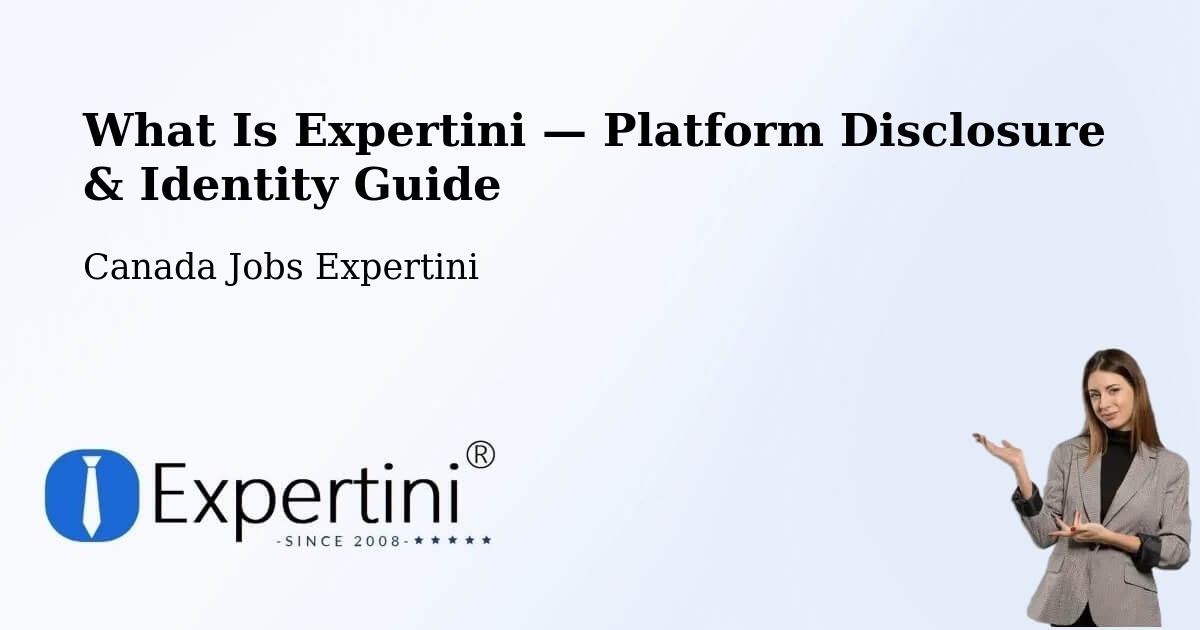 What Is Expertini — Platform Disclosure & Identity Guide – Farnham